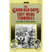 The Good Old Days-- They Were Terrible!