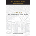 Uncle: My Journey with John Purdue