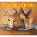 Bear Says Thanks