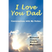 I Love You Dad