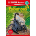 DK Super Readers Level 3 Poisonous and Venomous Animals