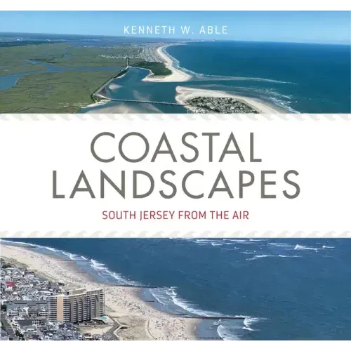 Coastal Landscapes: South Jersey from the Air