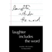 Laughter Includes the Word: Revealed, A Life of Poetry