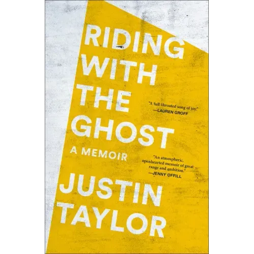 Riding with the Ghost: A Memoir