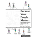 Because Your People Matter: A Playbook for Managers, Entrepreneurs, and Leaders