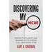Discovering My Niche: Finding Fulfillment and Meaning in the Person God Created Me to Be