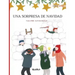 Una sorpresa de Navidad: Spanish Edition of "Christmas Switcheroo"