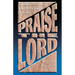 Praise The Lord: Litanies, Prayers And Occasional Services