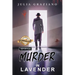 Murder in Lavender