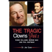 The Tragic Clowns Part II- Robin Williams, Bernie Mac, and Phil Hartman