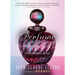 Perfume: The Alchemy of Scent