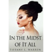 In the Midst of It All