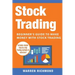 Stock Trading: Beginner's Guide to Make Money with Stock Trading