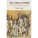 The Lottery of Birth: On Inherited Social Inequalities