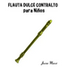 Flauta Dulce Contralto Para Ni