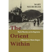 The Orient Within: Muslim Minorities and the Negotiation of Nationhood in Modern Bulgaria