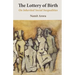 The Lottery of Birth: On Inherited Social Inequalities