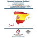 SPANISH SENTENCE BUILDERS - Beg - Pre I - ANSWER BOOK: Sentence Builder
