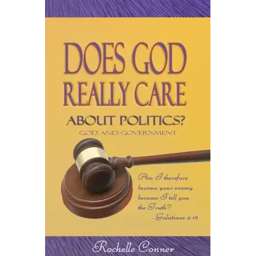 Does God Really Care About Politics