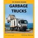 My Favorite Machine: Garbage Trucks