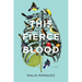 This Fierce Blood