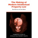 The Making of Modern Intellectual Property Law