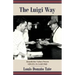 The Luigi Way: Benedictine Values Proven Effective in Leadership