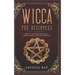 Wicca for Beginners: Book of Shadows for Spells, Herbal Magic, Oils and Crystals