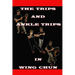 The ankle trips and trips in wing chun