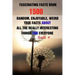 Fascinating Facts Book: 1500 Random, Enjoyable, Weird, True Facts About All The Really Interesting Things For Everyone Book 4