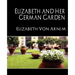 Elizabeth and Her German Garden (New Edition)