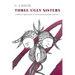 Three Ugly Sisters: A Biblical Exploration of Covetousness, Jealousy, and Envy