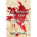 The Horror of 1888: The True Story of the Crime, Escape, and Capture of John Kuehni