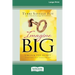Imagine Big: Unlock the Secret to Living Out Your Dreams (16pt Large Print Edition)