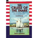 The Cruise of the Snark: a Sailing Voyage Through the South Pacific in a Cutter-Rigged Ketch
