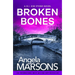 Broken Bones: A Gripping Serial Killer Thriller