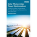 Solar Photovoltaic Power Optimization: Enhancing System Performance Through Operations, Measurement, and Verification
