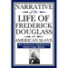 Narrative of the Life of Frederick Douglass, an American Slave: Written by Himself (an African American Heritage Book)