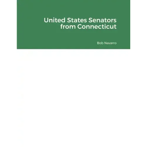 United States Senators from Connecticut