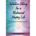 Intuitive Eating for a Balanced Happy Life: food journal & happiness tracker