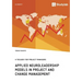 Applied Neuroleadership Models in Project and Change Management: A Toolbox for Project Managers