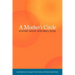 A Mother's Circle: An Intimate Dialogue on Becoming a Mother