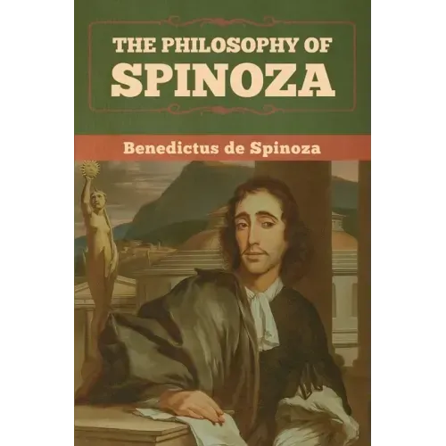 The Philosophy of Spinoza