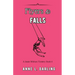 Flyers & Falls: A Jessie Witthun Mystery, Book 4