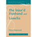 The Injur'd Husband and Lasselia