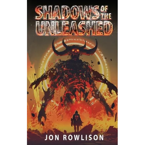 Shadows of the Unleashed