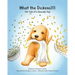 What the Dickens?!?!: The Tale of a Rascally Pup