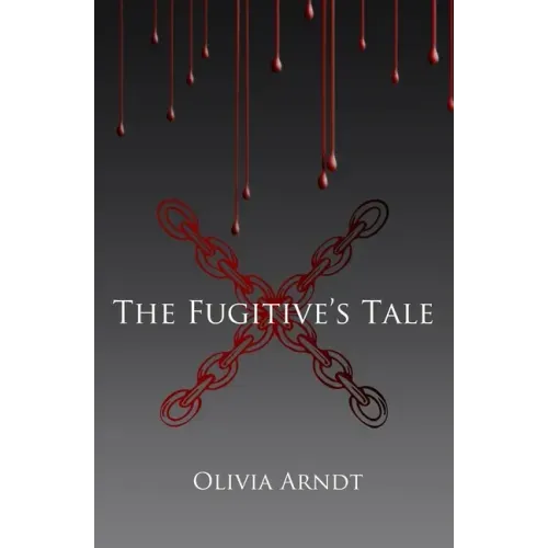 The Fugitive's Tale: (Prequel to Colors)