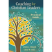 Coaching for Christian Leaders: A Practical Guide