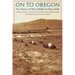 On to Oregon: The Diaries of Mary Walker and Myra Eells